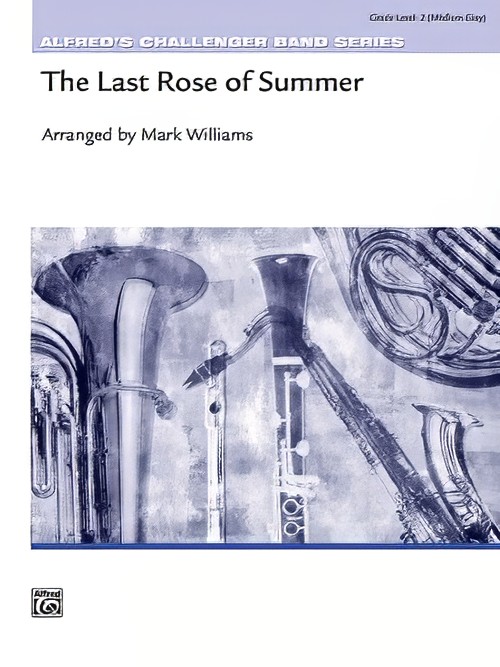 The Last Rose of Summer (Concert Band - Score and Parts)