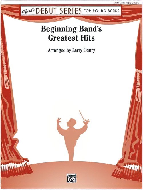 Beginning Band's Greatest Hits (Concert Band - Score and Parts)