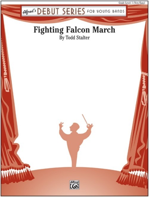 Fighting Falcon March (Concert Band - Score and Parts)