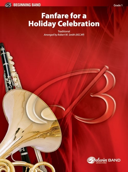 Fanfare for a Holiday Celebration (Concert Band - Score and Parts)