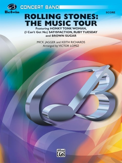 Rolling Stones: The Music Tour (Concert Band - Score and Parts)