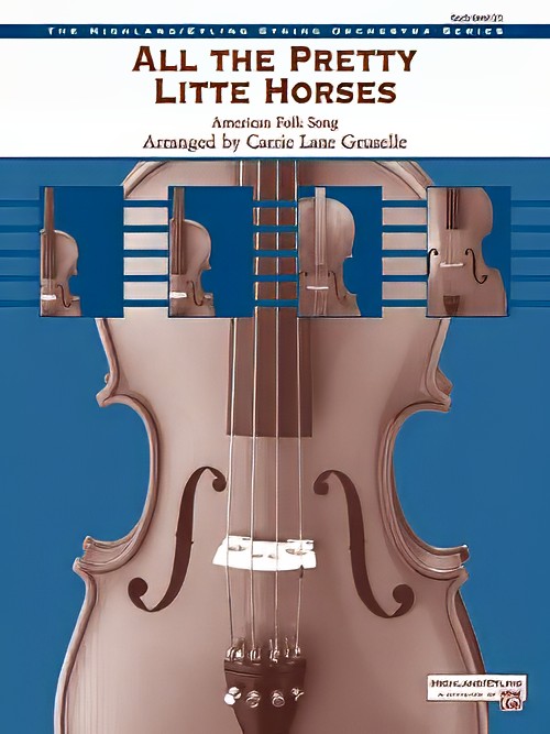 All the Pretty Little Horses (String Orchestra - Score and Parts)