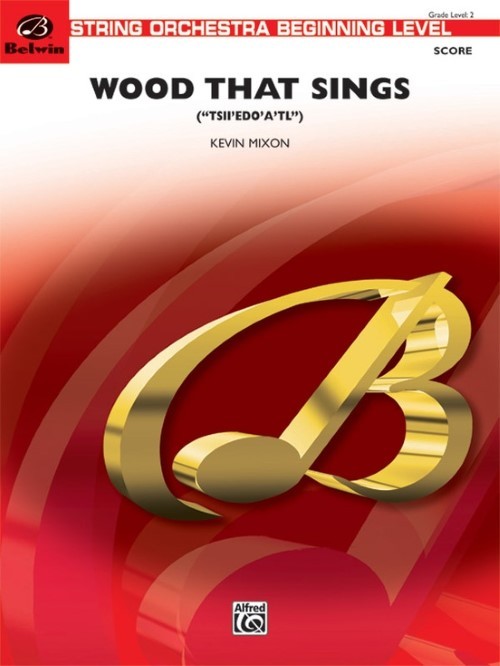 Wood That Sings (String Orchestra - Score and Parts)