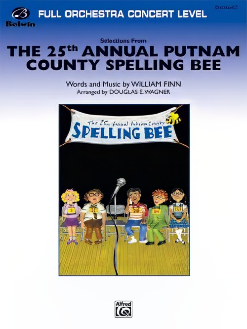 The 25th Annual Putnam County Spelling Bee, Selections from (Full Orchestra - Score and Parts)