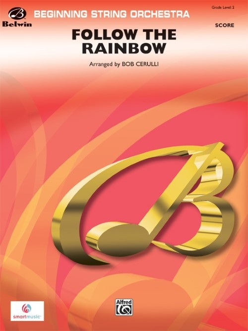 Follow the Rainbow (String Orchestra - Score and Parts)