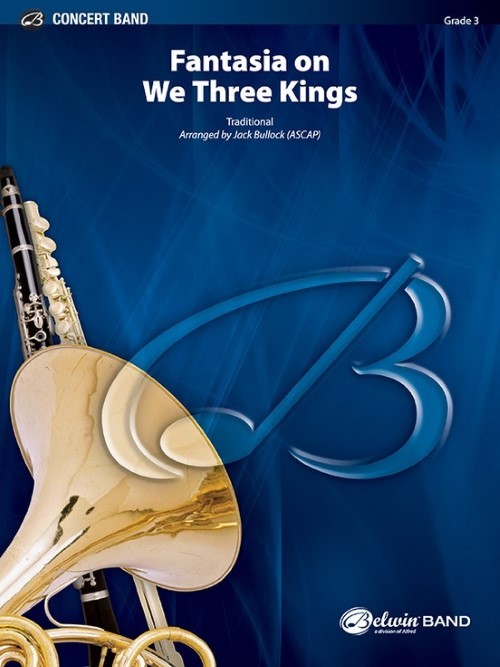 Fantasia on We Three Kings (Concert Band - Score and Parts)