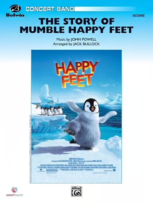 The Story of Mumble Happy Feet (Concert Band - Score and Parts)