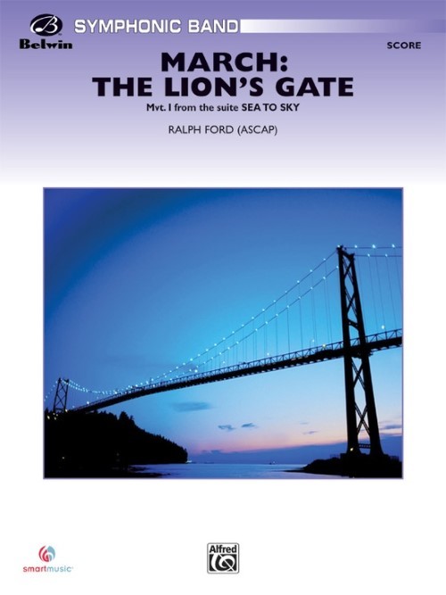 The Lion's Gate (Movement 1 from Sea to Sky) (Concert Band - Score and Parts)