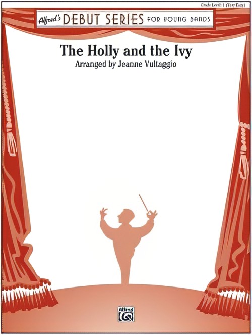 The Holly and the Ivy (Concert Band - Score and Parts)