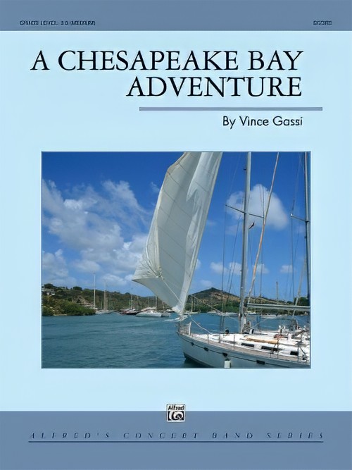 A Chesapeake Bay Adventure (Concert Band - Score and Parts)