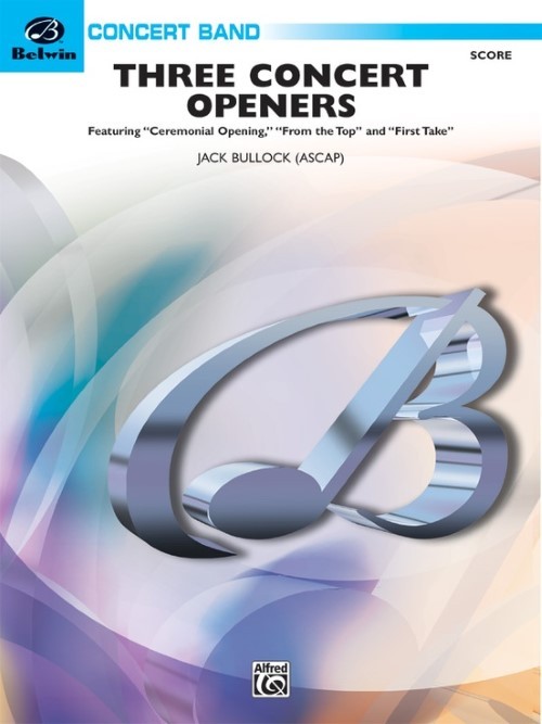 Three Concert Openers (Concert Band - Score and Parts)