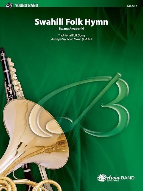 Swahili Folk Hymn (Bwana Awabariki) (Concert Band - Score and Parts)