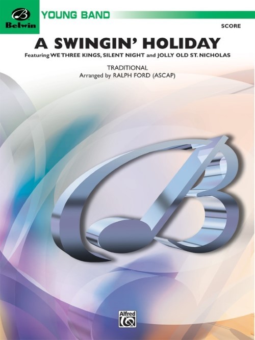 A Swingin' Holiday (Concert Band - Score and Parts)