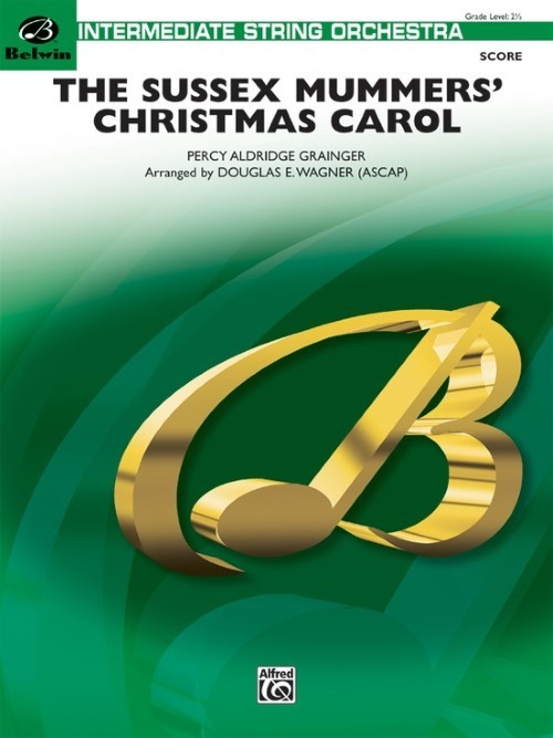 The Sussex Mummers' Christmas Carol (String Orchestra - Score and Parts)