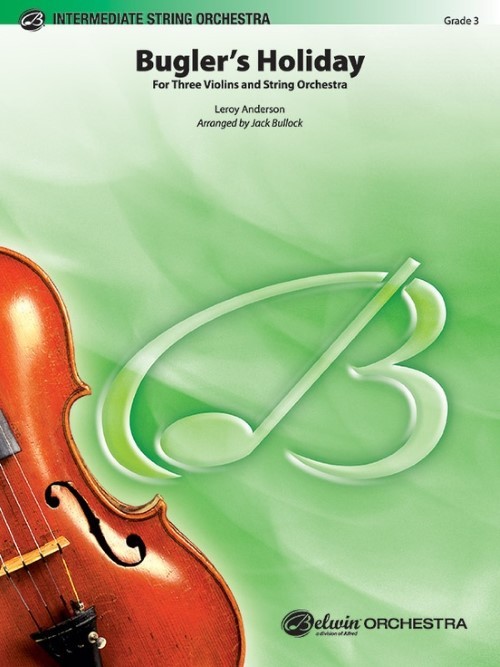 Bugler's Holiday (Violin Trio with String Orchestra - Score and Parts)