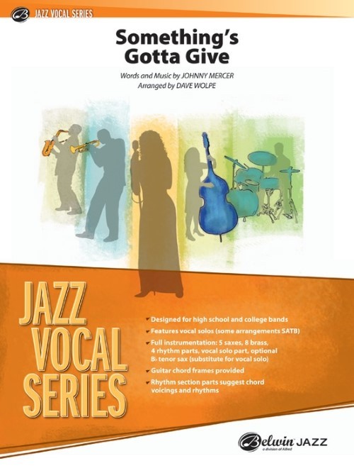 Something's Gotta Give (Vocal Solo with Jazz Ensemble - Score and Parts)