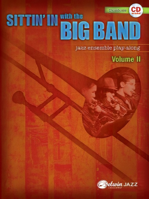 Sittin' in with the Big Band, Volume II (Trombone Book with CD)