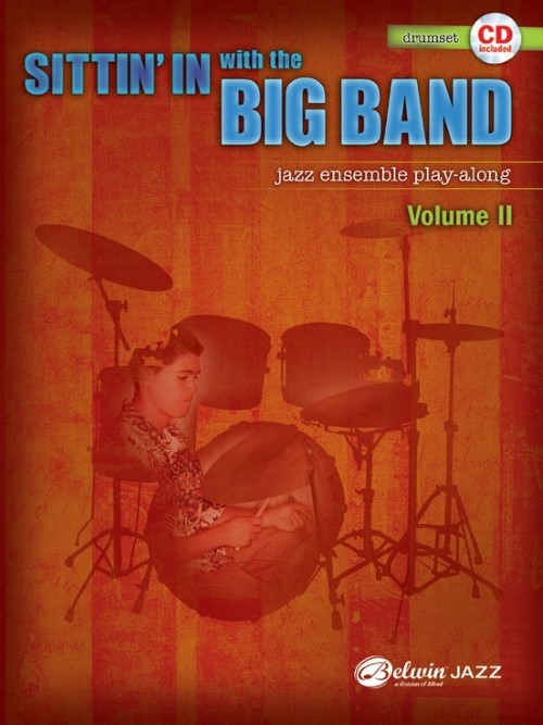 Sittin' in with the Big Band, Volume II (Drums Book with CD)