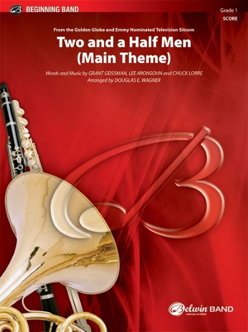 Two and a Half Men (Main Theme) (Concert Band - Score and Parts)