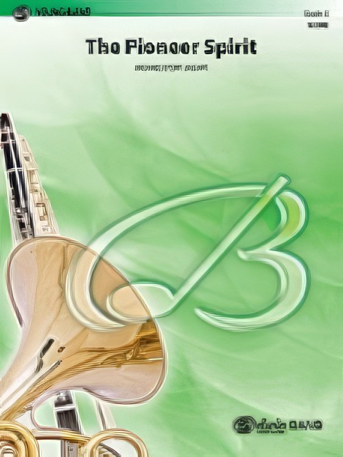 PIONEER SPIRIT, The (Easy Concert Band)