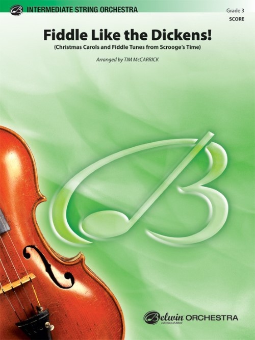 Fiddle Like the Dickens! (String Orchestra - Score and Parts)