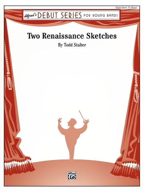 Two Renaissance Sketches (Concert Band - Score and Parts)