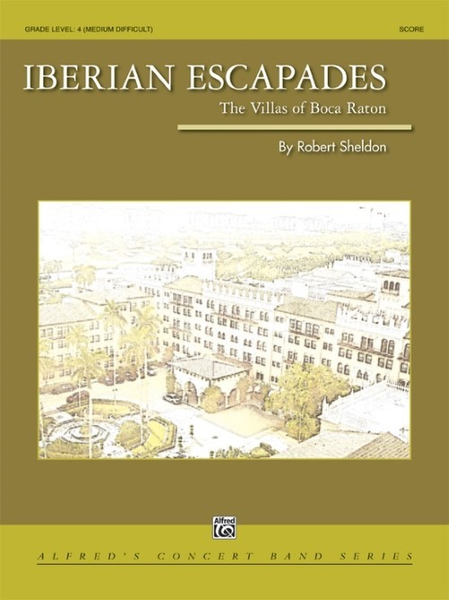 Iberian Escapades (Concert Band - Score and Parts)