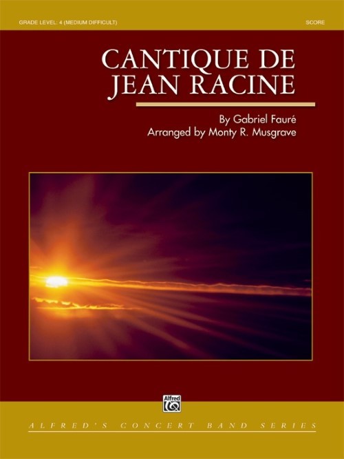 Cantique de Jean Racine (Concert Band - Score and Parts)