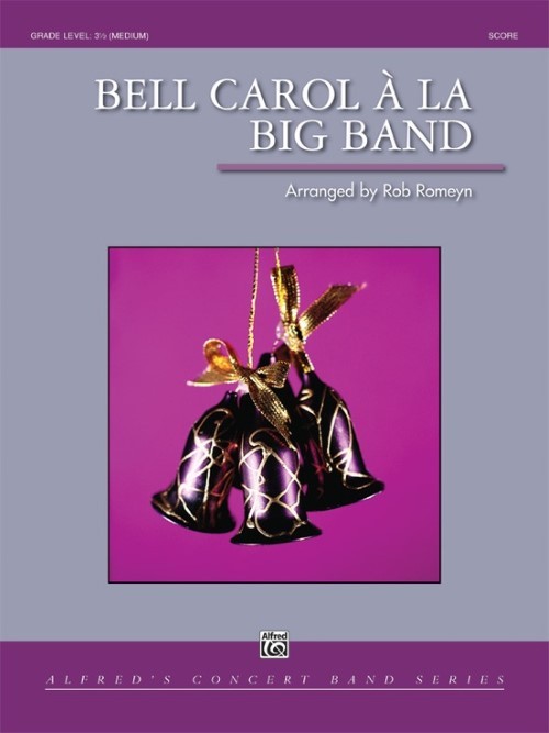 Bell Carol a la Big Band (Concert Band - Score and Parts)