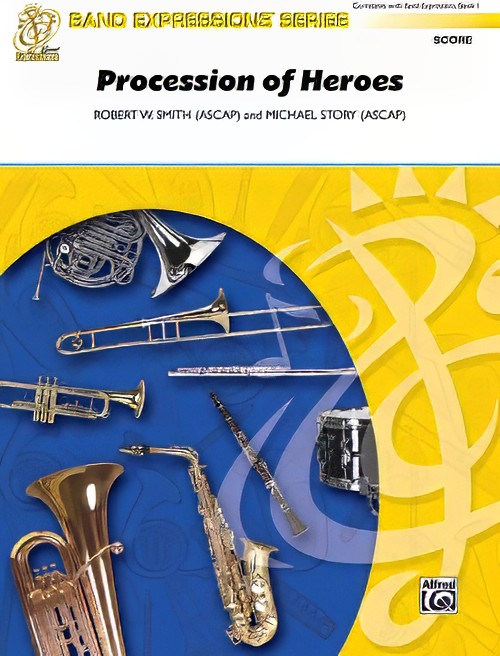 Procession of Heroes (Concert Band - Score and Parts)