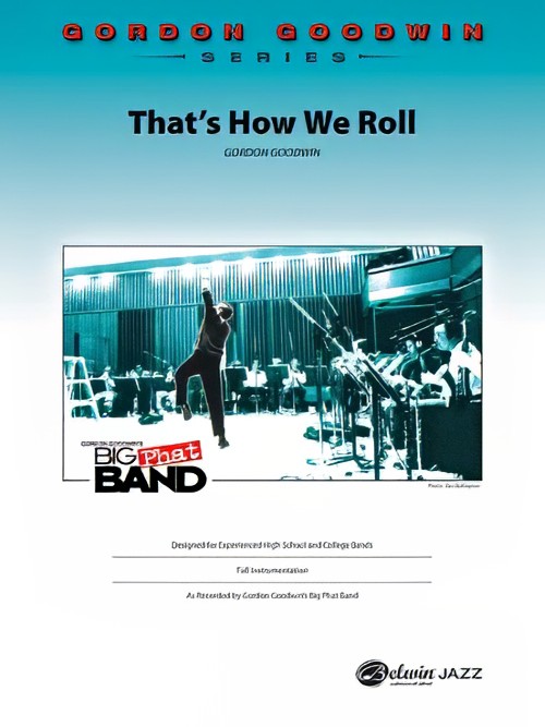 That's How We Roll (Jazz Ensemble - Score and Parts)