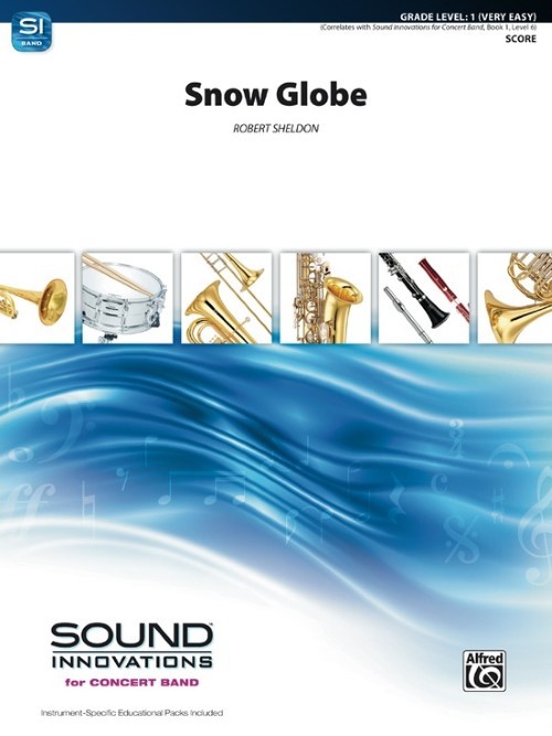 Snow Globe (Concert Band - Score and Parts)