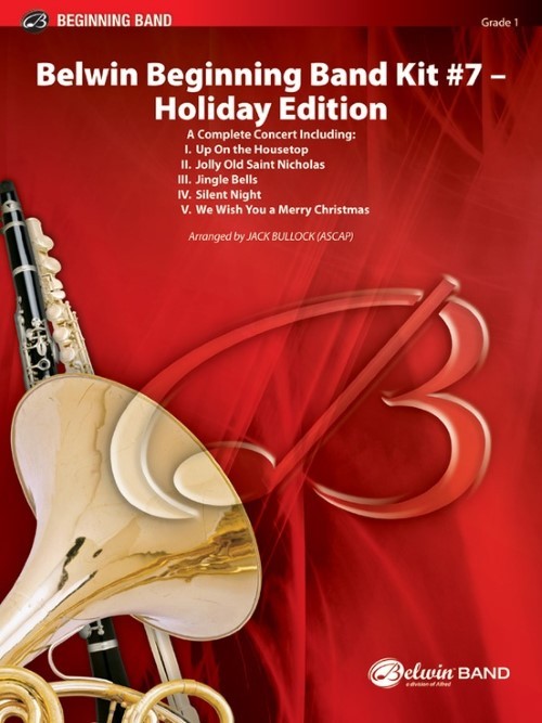 Belwin Beginning Band Kit No.7: Holiday Edition (Concert Band - Score and Parts)