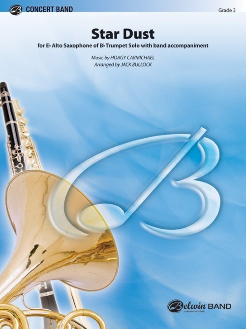 Star Dust (Alto Saxophone or Trumpet Solo with Concert Band - Score and Parts)