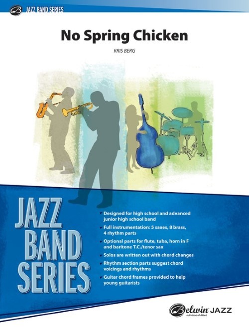 No Spring Chicken (Jazz Ensemble - Score and Parts)