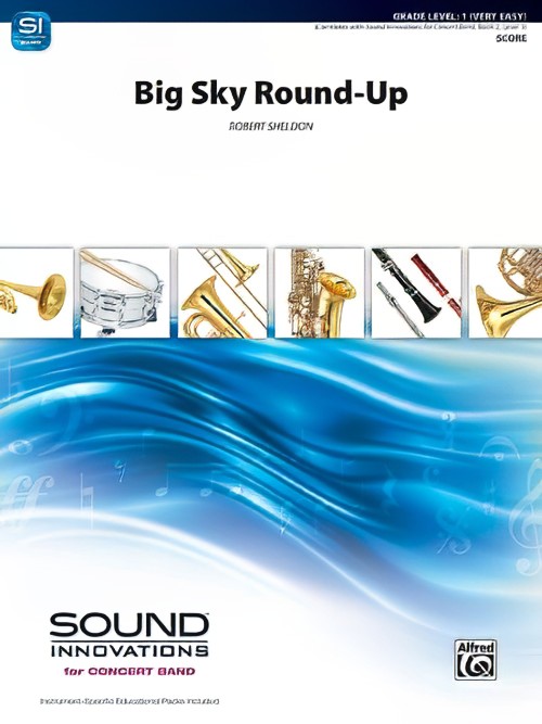 Big Sky Round-Up (Concert Band - Score and Parts)