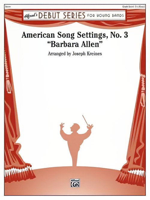 American Song Settings, No.3 (Barbara Allen) (Concert Band - Score and Parts)