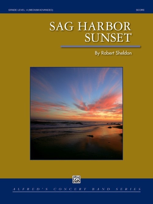 Sag Harbor Sunset (Concert Band - Score and Parts)