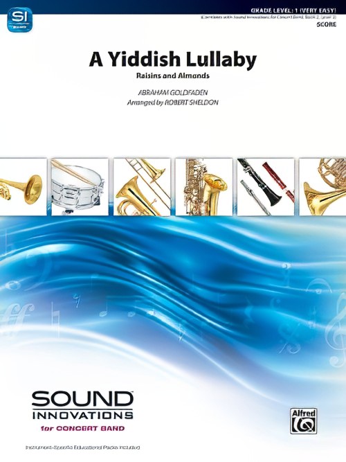 A Yiddish Lullaby (Raisins and Almonds) (Concert Band - Score and Parts)