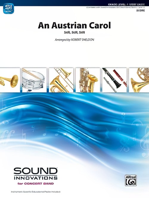 An Austrian Carol (Still, Still, Still) (Concert Band - Score and Parts)