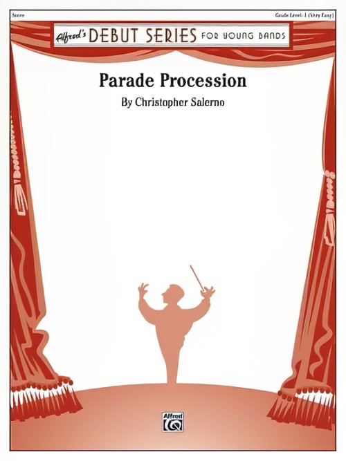 Parade Procession (Concert Band - Score and Parts)