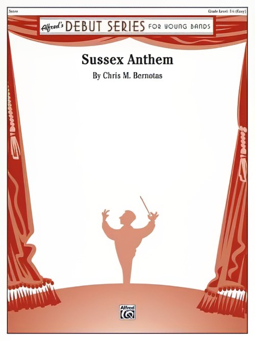 Sussex Anthem (Concert Band with Optional Choir - Score and Parts)