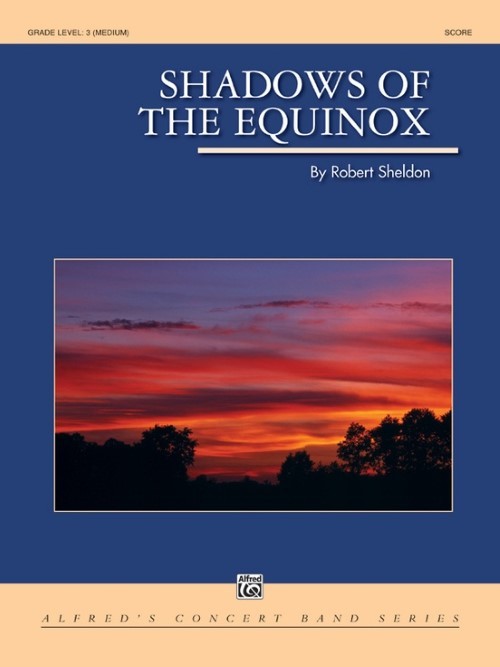 Shadows of the Equinox (Concert Band - Score and Parts)