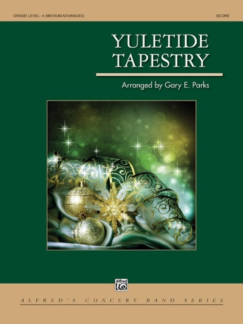 Yuletide Tapestry (Concert Band - Score and Parts)