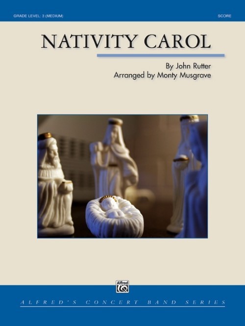 Nativity Carol (Concert Band - Score and Parts)