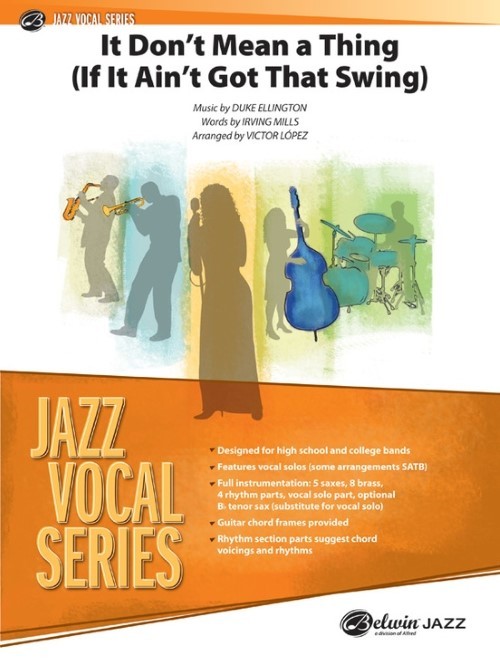 It Don't Mean a Thing (If It Ain't Got That Swing) (Vocal Solo with Jazz Ensemble - Score and Parts)