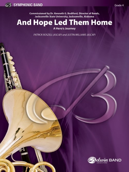 And Hope Led Them Home (A Hero's Journey) (Concert Band - Score and Parts)