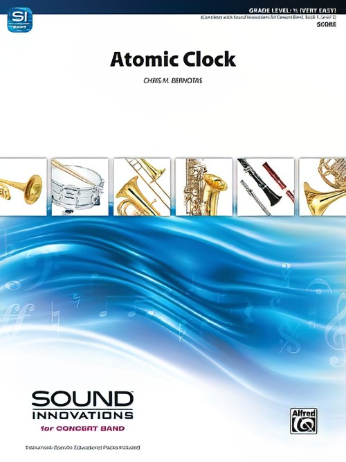 Atomic Clock (Concert Band - Score and Parts)