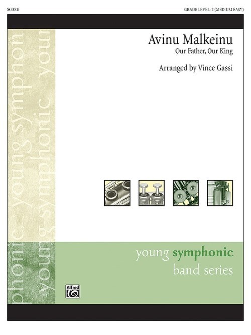 Avinu Malkeinu (Our Father, Our King) (Concert Band - Score and Parts)