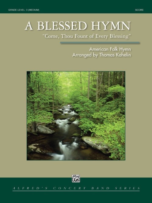 A Blessed Hymn (Concert Band - Score and Parts)